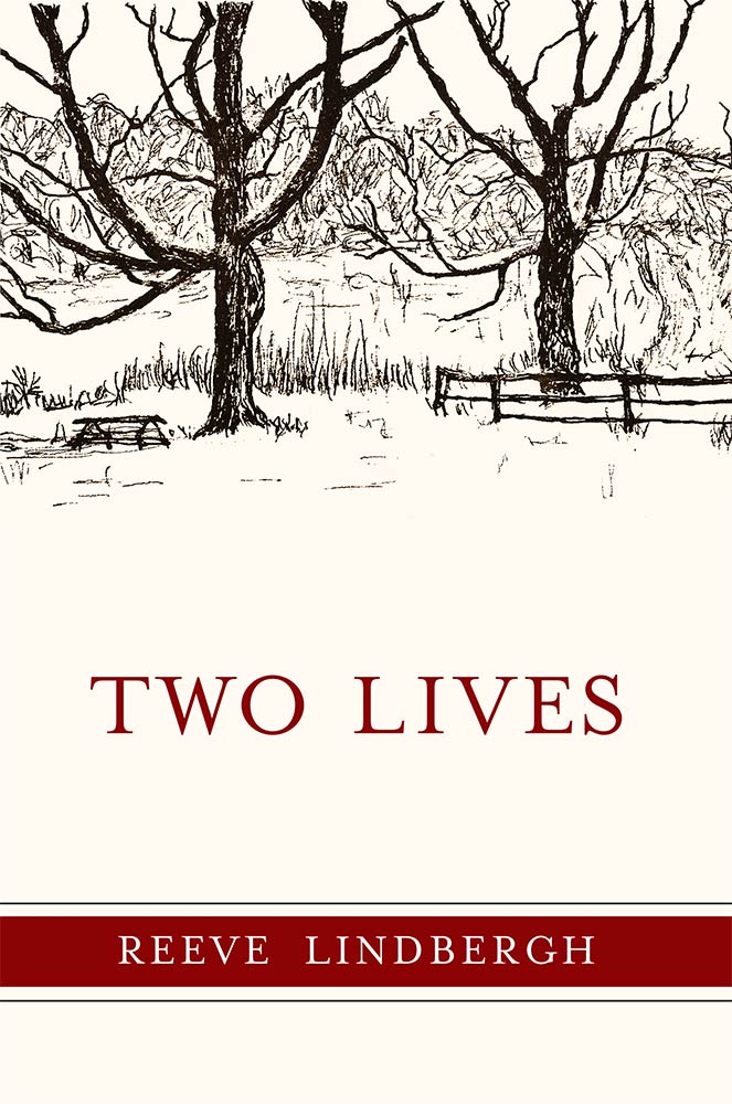 Two Lives by author Reeve Lindbergh